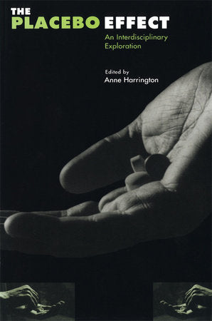 Placebo Effect Paperback by Anne Harrington