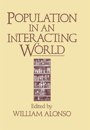 Population in an Interacting World Hardcover by William Alonso
