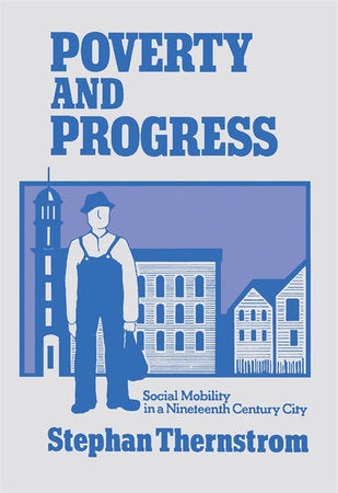 Poverty and Progress Paperback by Stephan Thernstrom