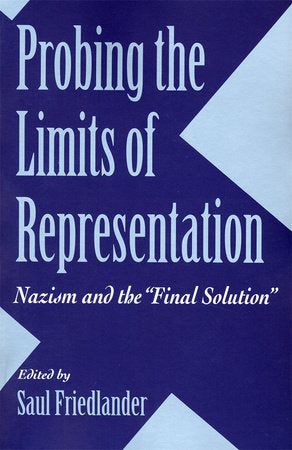 Probing the Limits of Representation Paperback by Saul Friedlander