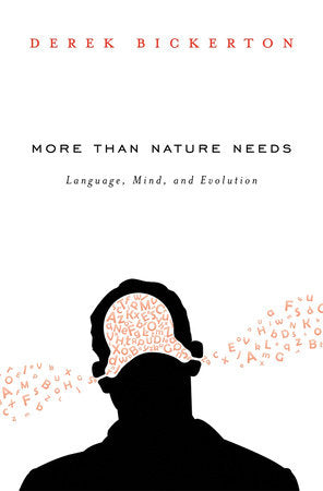 More than Nature Needs Hardcover by Derek Bickerton