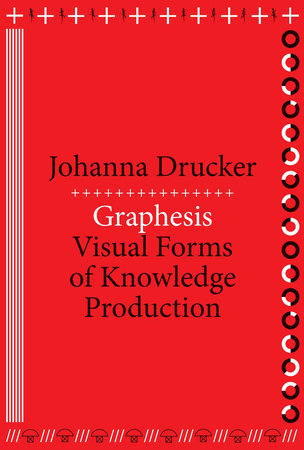 Graphesis Paperback by Johanna Drucker