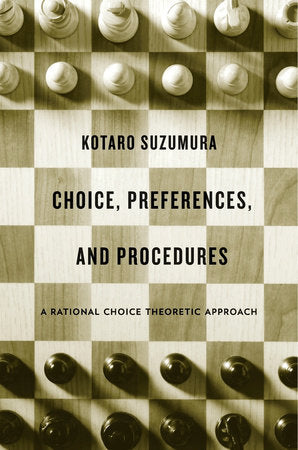 Choice, Preferences, and Procedures Hardcover by Kotaro Suzumura