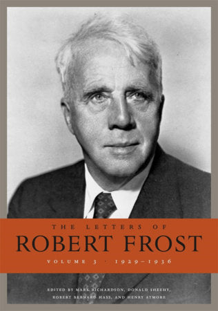 The Letters of Robert Frost Hardcover by Robert Frost