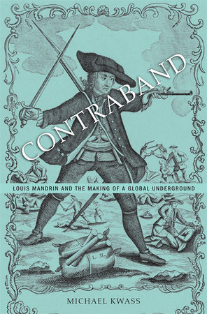 Contraband Hardcover by Michael Kwass