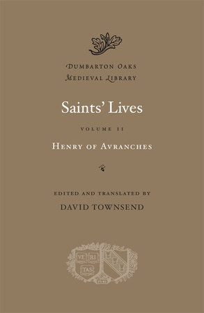 Saints' Lives Hardcover by Henry of Avranches