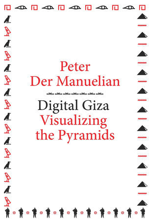 Digital Giza Paperback by Peter Der Manuelian