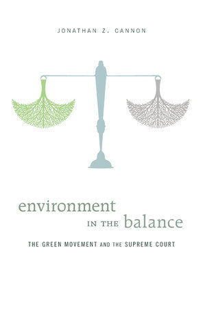 Environment in the Balance Hardcover by Jonathan Z. Cannon