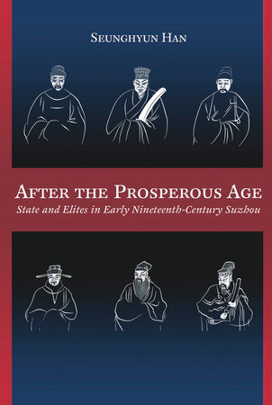 After the Prosperous Age Hardcover by Seunghyun Han