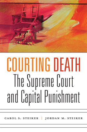 Courting Death Hardcover by Carol S. Steiker