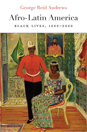 Afro-Latin America Hardcover by George Reid Andrews