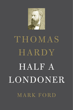 Thomas Hardy Hardcover by Mark Ford