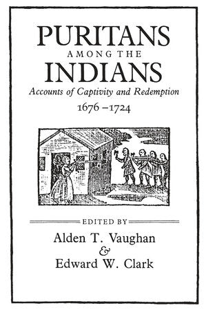 Puritans among the Indians Paperback by Alden T. Vaughan