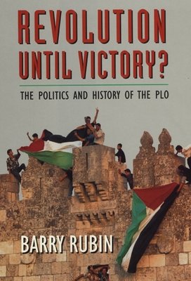 Revolution Until Victory? Paperback by Barry Rubin