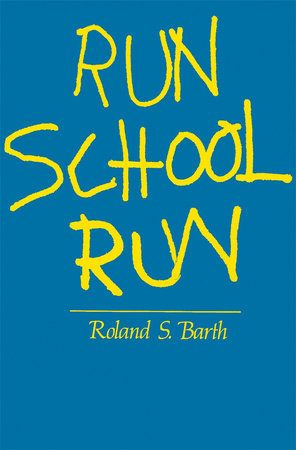 Run School Run Paperback by Roland Barth