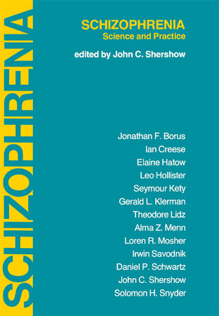 Schizophrenia Hardcover by John C. Shershow
