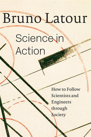 Science in Action Paperback by Bruno Latour