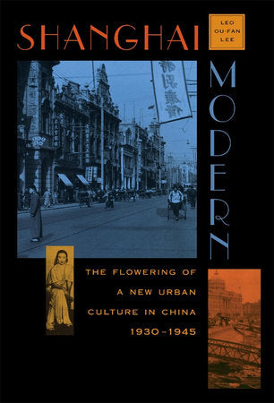 Shanghai Modern Paperback by Leo Ou-fan Lee