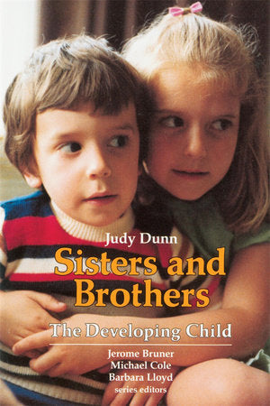 Sisters and Brothers Paperback by Judy Dunn