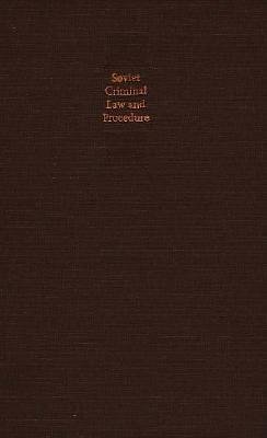 Soviet Criminal Law and Procedure Hardcover by Harold J. Berman