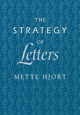 Strategy of Letters Hardcover by Mette Hjort
