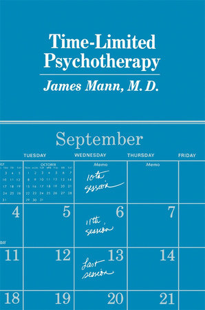 Time-Limited Psychotherapy Paperback by James Mann