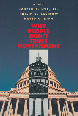Why People Don't Trust Government Paperback by Joseph S. Nye, Jr.