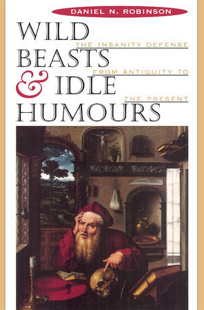 Wild Beasts and Idle Humours Paperback by Daniel Robinson