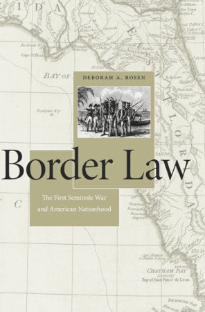 Border Law Hardcover by Deborah A. Rosen