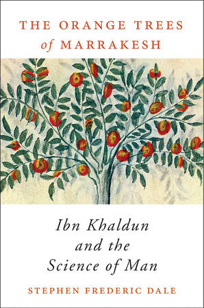 Orange Trees of Marrakesh Hardcover by Stephen Frederic Dale
