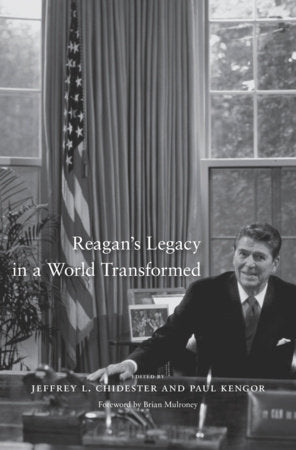 Reagan's Legacy in a World Transformed Hardcover by Jeffrey L. Chidester