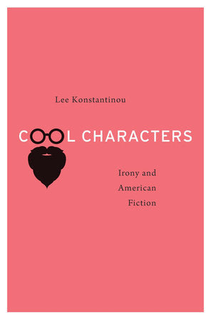 Cool Characters Hardcover by Lee Konstantinou