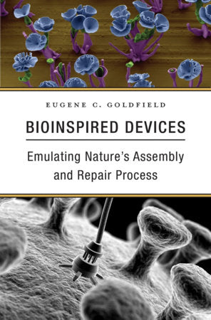 Bioinspired Devices Hardcover by Eugene C. Goldfield