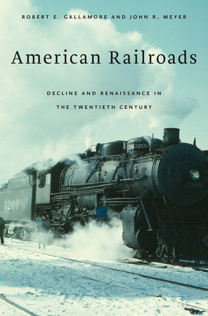 American Railroads Paperback by Robert E. Gallamore