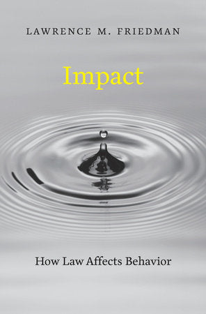 Impact Hardcover by Lawrence M. Friedman