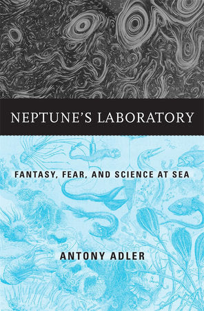 Neptune's Laboratory Hardcover by Antony Adler