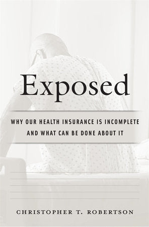 Exposed Hardcover by Christopher T. Robertson