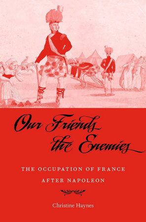 Our Friends the Enemies Hardcover by Christine Haynes
