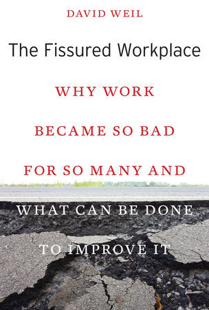 Fissured Workplace Paperback by David Weil