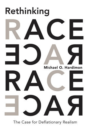 Rethinking Race Hardcover by Michael O. Hardimon