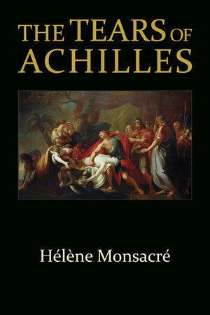 Tears of Achilles Paperback by Helene Monsacre