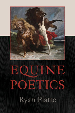 Equine Poetics Paperback by Ryan Platte