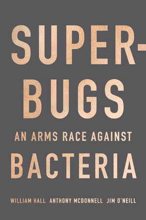 Superbugs Hardcover by William Hall