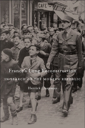 France's Long Reconstruction Hardcover by Herrick Chapman