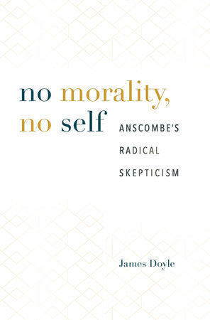 No Morality, No Self Hardcover by James Doyle