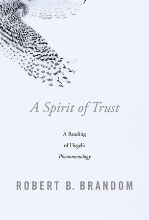 Spirit of Trust Hardcover by Robert B. Brandom