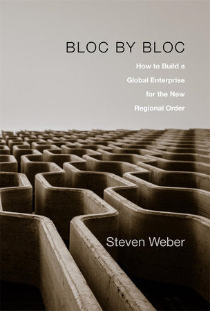 Bloc by Bloc Hardcover by Steven Weber