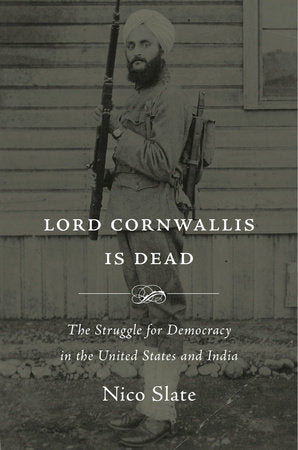 Lord Cornwallis Is Dead Hardcover by Nico Slate