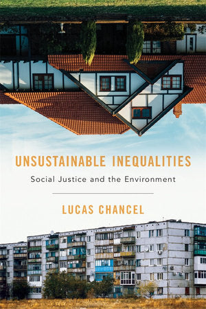 Unsustainable Inequalities Hardcover by Lucas Chancel