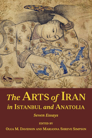 Arts of Iran in Istanbul and Anatolia Paperback by Olga M. Davidson
